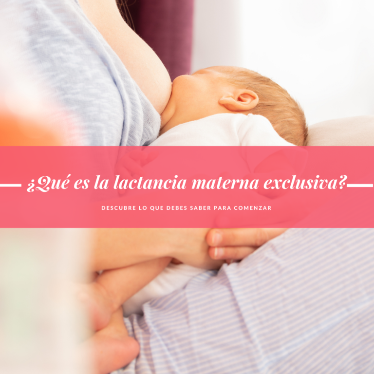 ¿Cómo es la lactancia materna exclusiva? Descubre las mejores posiciones y consejos para lograrlo de forma exitosa