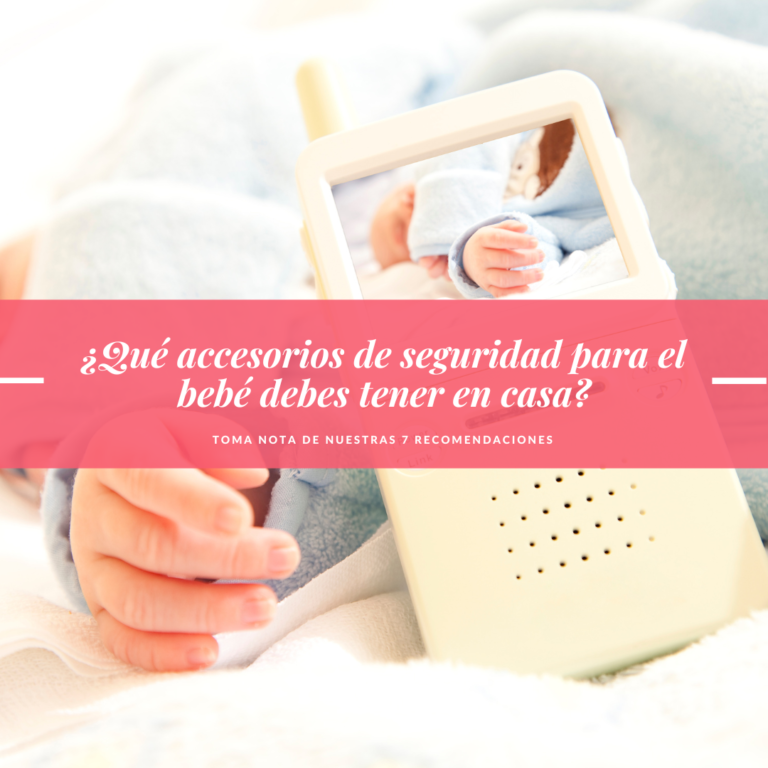 7 Accesorios de Seguridad para el Bebé Debes Tener en Casa