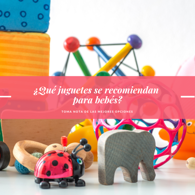 que juguetes se recomiendan a los bebes
